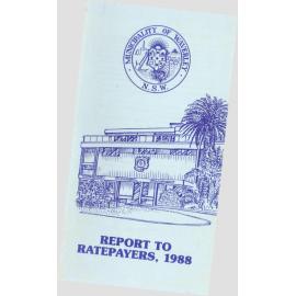 Annual report, 1988. "Waverley Municipal Council : annual report, 1988" 2. "Municipality of Waverley. Report to ratepayers, 1988" ; 3. Correspondence. Hillman & Woolf Soliciotors. Report to Ratepayers, 1988. 