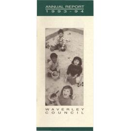 Annual report, 1993.  "Annual report, 1993-94 / Waverley Council" ; 2. "Annual report, 1993-94 [summary] / Waverley Council  